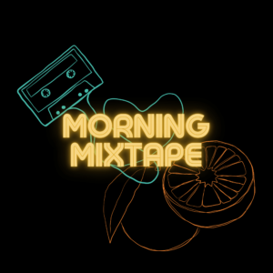Morning Mixtape show image
