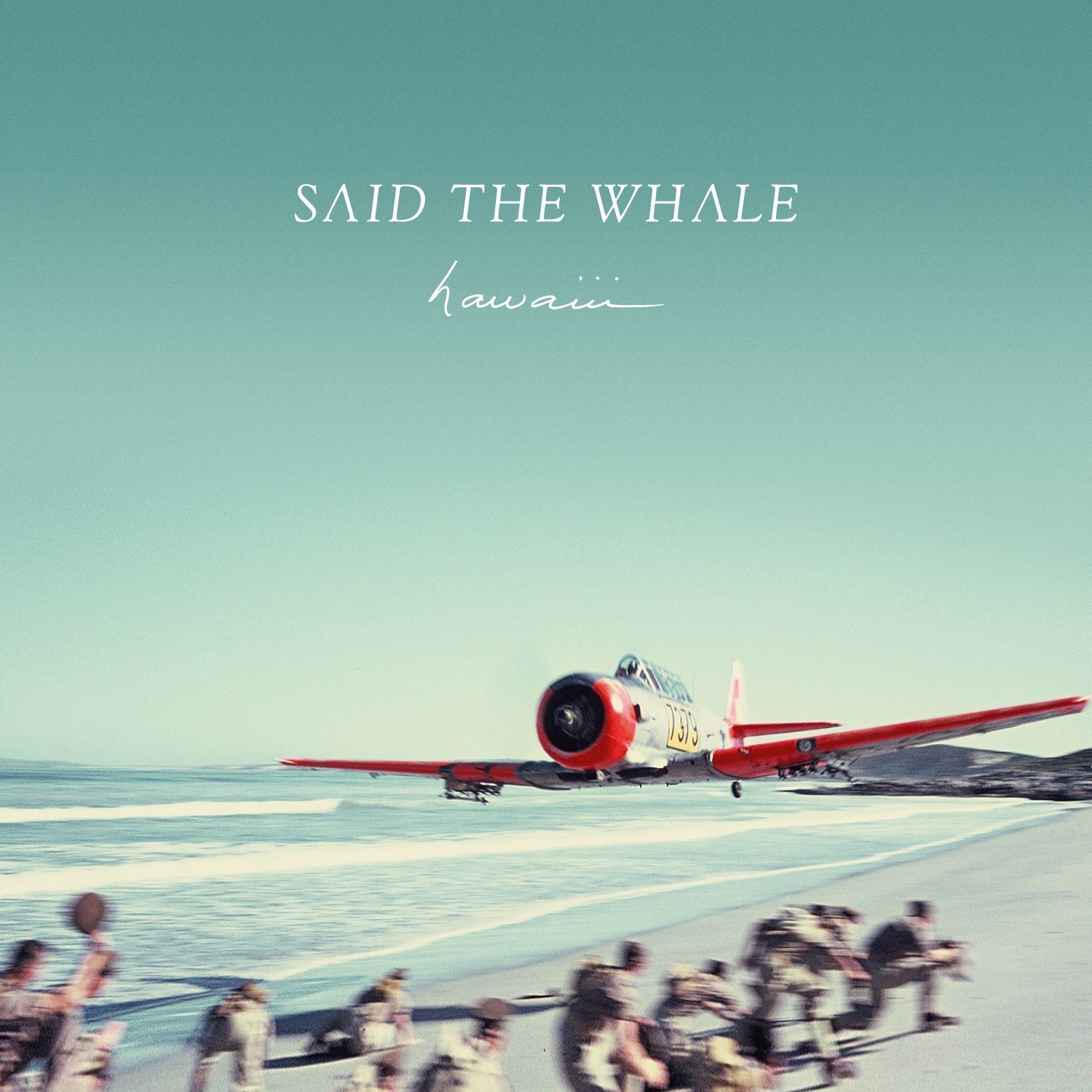 Album Image for Said the Whale - hawaii (Released 2013-09-17  by Hidden Pony)