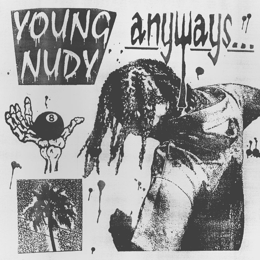 Album Image for Young Nudy - Anyways (Released 2020-03-03  by RCA)