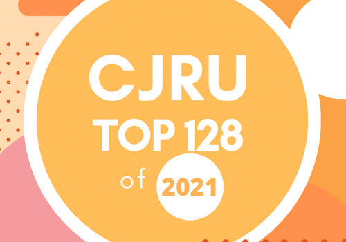 CJRU top 128 of 2021