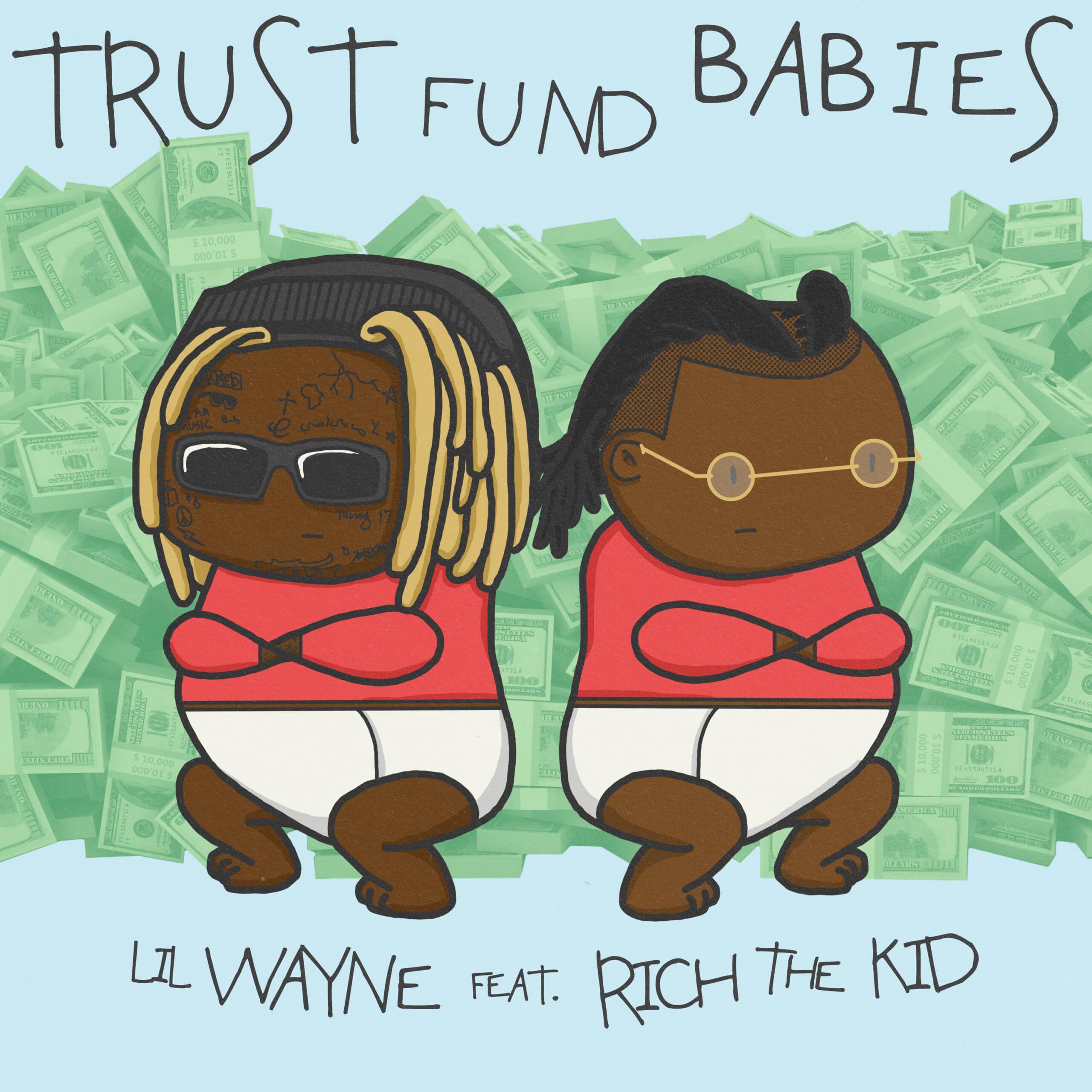 Lil Wayne & Rich The Kid - Trust Fund Babie